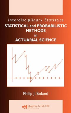 Statistical and Probabilistic Methods in Actuarial Science (eBook, ePUB) - Boland, Philip J.