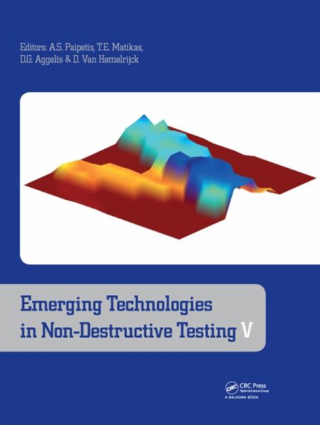 Emerging Technologies in Non-Destructive Testing V (eBook, ePUB) Emerging Technologies in Non-Destructive Testing V (eBook, ePUB)