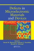 Defects in Microelectronic Materials and Devices (eBook, ePUB) Defects in Microelectronic Materials and Devices (eBook, ePUB)