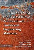 Environmental Degradation of Advanced and Traditional Engineering Materials (eBook, ePUB) Environmental Degradation of Advanced and Traditional Engineering Materials (eBook, ePUB)