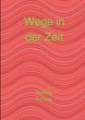 Wege in der Zeit - Bild 1