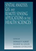 Spatial Analysis, GIS and Remote Sensing (eBook, ePUB)