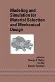 Modeling and Simulation for Material Selection and Mechanical Design (eBook, ePUB) Modeling and Simulation for Material Selection and Mechanical Design (eBook, ePUB)