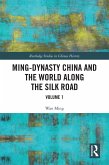 Ming-Dynasty China and the World Along the Silk Road (eBook, PDF)