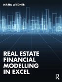 Real Estate Financial Modelling in Excel (eBook, ePUB) Real Estate Financial Modelling in Excel (eBook, ePUB)