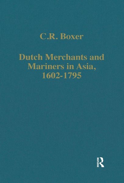 Dutch Merchants and Mariners in Asia, 1602-1795 (eBook, PDF)