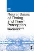 Neural Bases of Timing and Time Perception (eBook, ePUB)