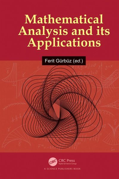 Mathematical Analysis and its Applications (eBook, ePUB) Mathematical Analysis and its Applications (eBook, ePUB)