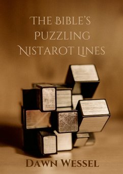 THE BIBLE'S PUZZLING NISTAROT LINES - Wessel, Dawn