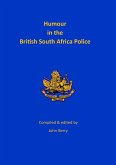 Humour in the British South Africa Police Humour in the British South Africa Police