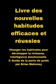 Livre des nouvelles habitudes efficaces et réussies