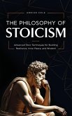 The Philosophy of Stoicism The Philosophy of Stoicism