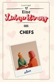Eine Liebeserklärung an Chefs