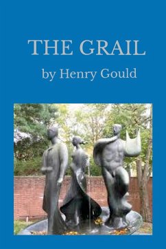 The Grail - Gould, Henry