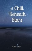 A Chill Beneath Stars