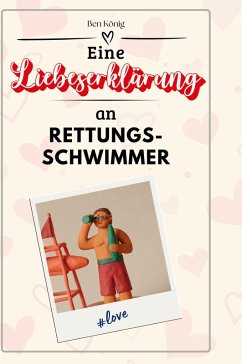 Cover Eine Liebeserklärung an Rettungsschwimmer