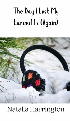 The Day I Lost My Earmuffs (Again) - Harrington