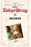 Eine Liebeserklärung an Musiker Eine Liebeserklärung an Musiker