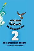 An Abnormal Life 2 - The American Dream - Hardcover Edition