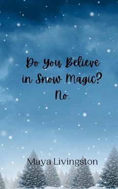 Cover Do You Believe in Snow Magic? No.