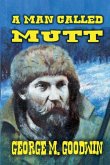 A Man Called Mutt