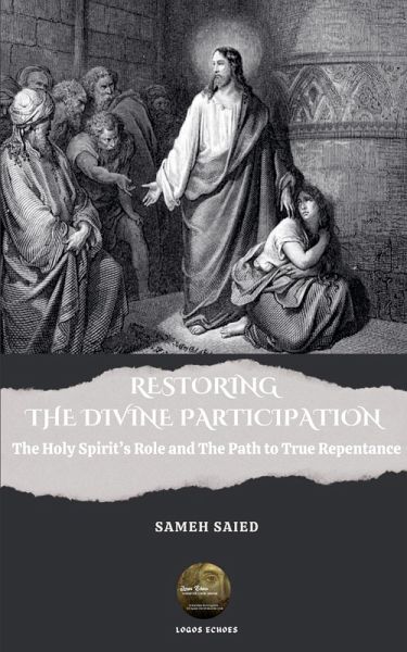RESTORING THE DIVINE PARTICIPATION