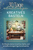 Kreatives Basteln Kreatives Basteln
