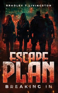 Escape Plan - Livingston, Bradley T.
