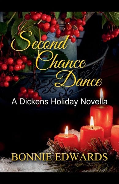 Second Chance Dance A Dickens Holiday Romance Second Chance Dance A Dickens Holiday Romance