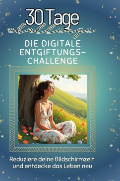Cover Die digitale Entgiftungs-Challenge