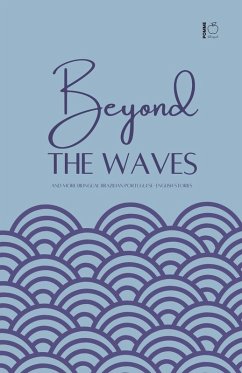 Cover Beyond the Waves And More Bilingual Brazilian Portuguese-English Stories
