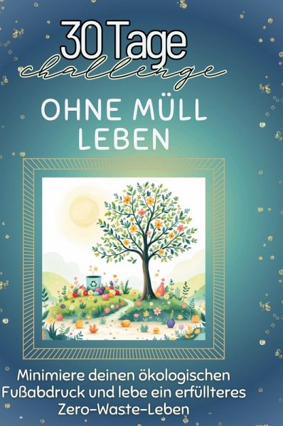 Ohne Müll leben