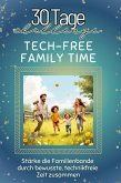 Tech-free Family Time Tech-free Family Time