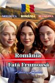 România Fat&#259; Frumoas&#259;