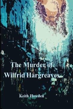Cover THE MURDER OF WILFRID HARGREAVES