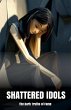 Shattered Idols - Bild 1