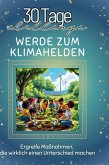 Werde zum Klimahelden Werde zum Klimahelden