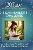 Die Dankbarkeits-Challenge Die Dankbarkeits-Challenge