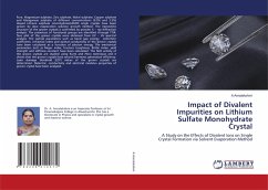 Impact of Divalent Impurities on Lithium Sulfate Monohydrate Crystal - Annalakshmi, A