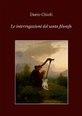 Le interrogazioni del santo filosofo Le interrogazioni del santo filosofo