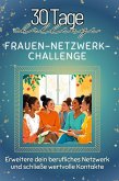 Frauen-Netzwerk-Challenge Frauen-Netzwerk-Challenge