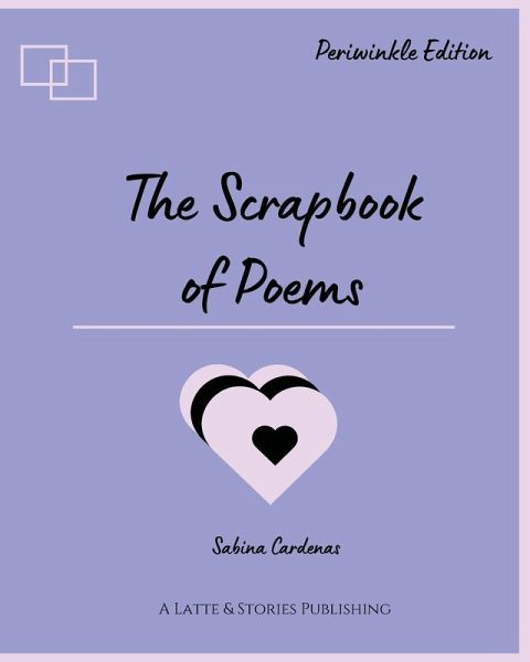 The Scrapbook of Poems The Scrapbook of Poems
