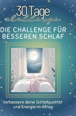 Die Challenge für besseren Schlaf