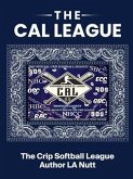 The CAL League The CAL League