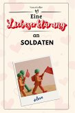 Eine Liebeserklärung an Soldaten
