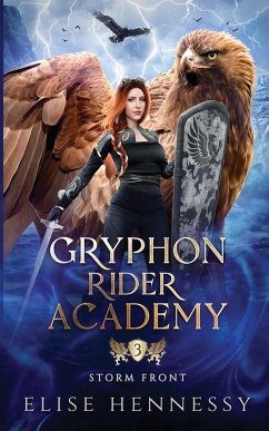 Gryphon Rider Academy 3 - Hennessy, Elise