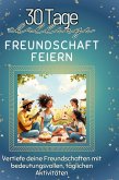 Freundschaft feiern