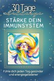 Stärke dein Immunsystem Stärke dein Immunsystem