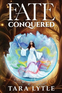 Fate Conquered - Lytle, Tara