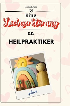 Cover Eine Liebeserklärung an Heilpraktiker